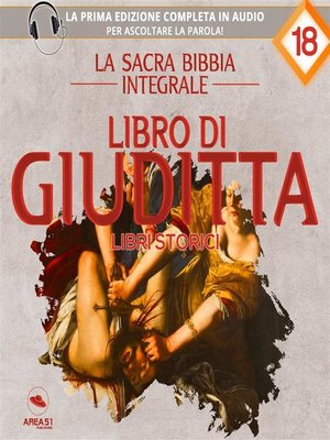 cover image of La sacra Bibbia integrale. Libro di Giuditta &#8211; Libri storici